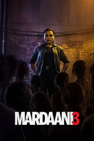 Mardaani 3 HD 1080p WEB-DL AAC x264 Skyflickz